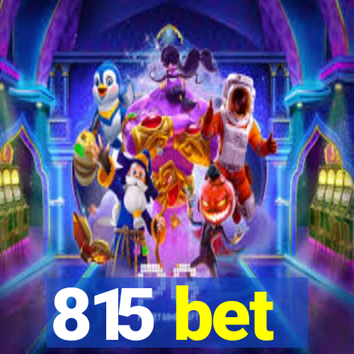 815 bet